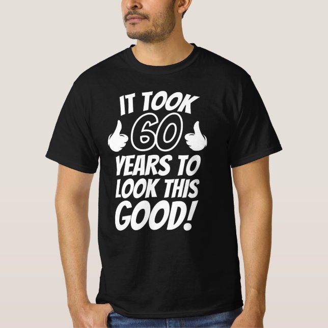 60th Birthday T-Shirt (Front)