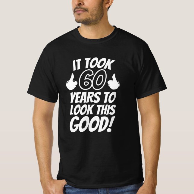60th Birthday T-Shirt (Front)
