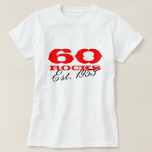 60th Birthday tee shirt 60 Rocks Est. year