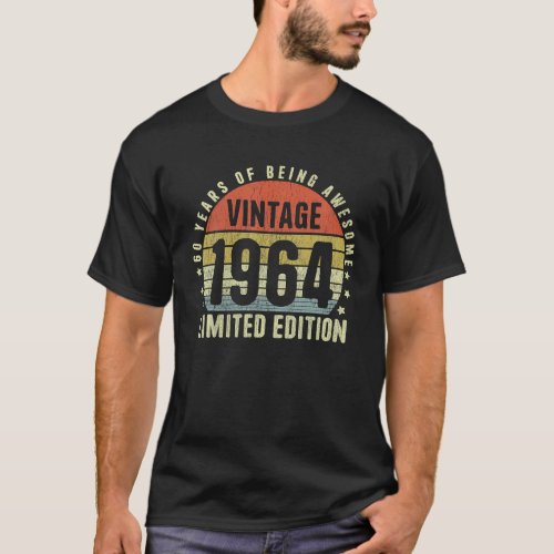 60th Birthday Vintage 1964 Limited Edition 60 T_Shirt