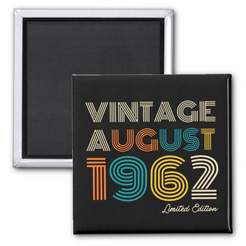 60th Birthday Vintage August 1972 Limited Edition Magnet