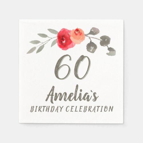 60th Birthday Watercolor Rose Floral Party Napkins - 60th Birthday Watercolor Rose Floral Party Napkins. Watercolor red roses and twigs with text in a trendy script. Great floral birthday party napkins for a woman who celebrates the 60th birthday.