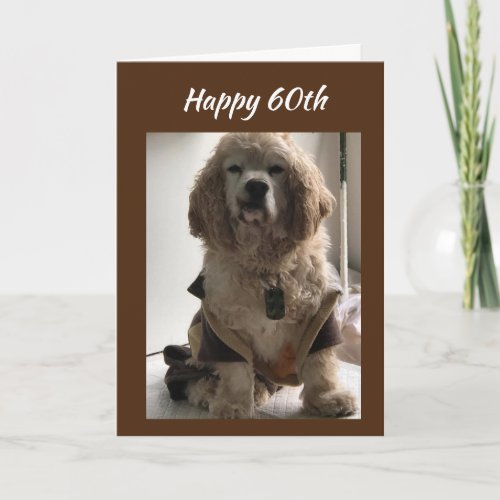 60th BIRTHDAY WISHES FROM COCKER SPANIEL  Card