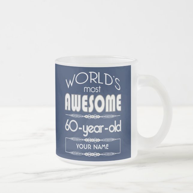 60th Birthday Worlds Best Fabulous Dark Blue Frosted Glass Coffee Mug (Right)