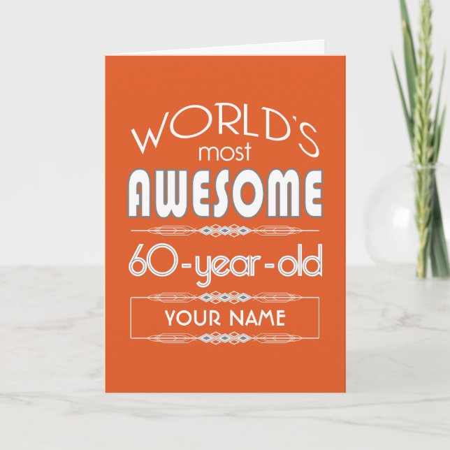 60th Birthday Worlds Best Fabulous Flame Orange Card (Front)