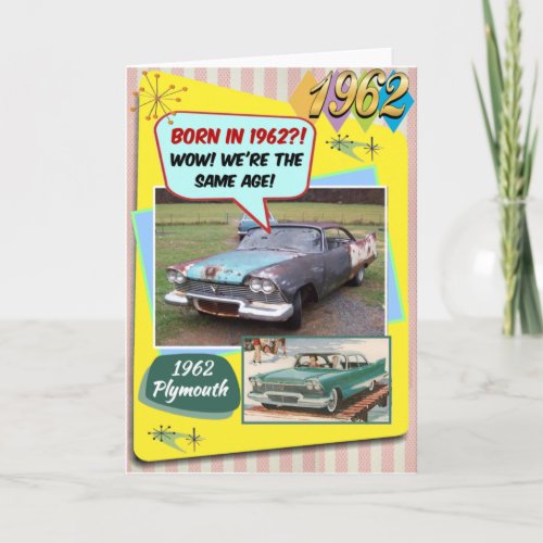 60th Birthday! Wow, same age as this 1962 Chevy! Card