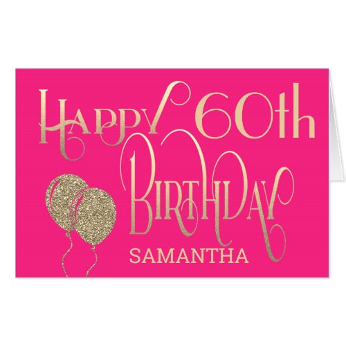 60th Happy Birthday Artsy gold text Feminine Pink Card