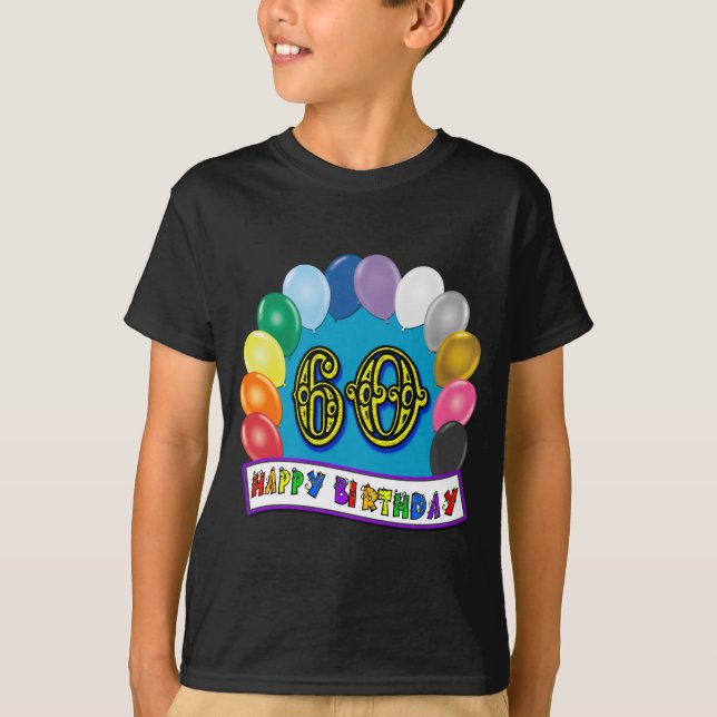 60th Happy Birthday Balloon Arch T-Shirt (Front)