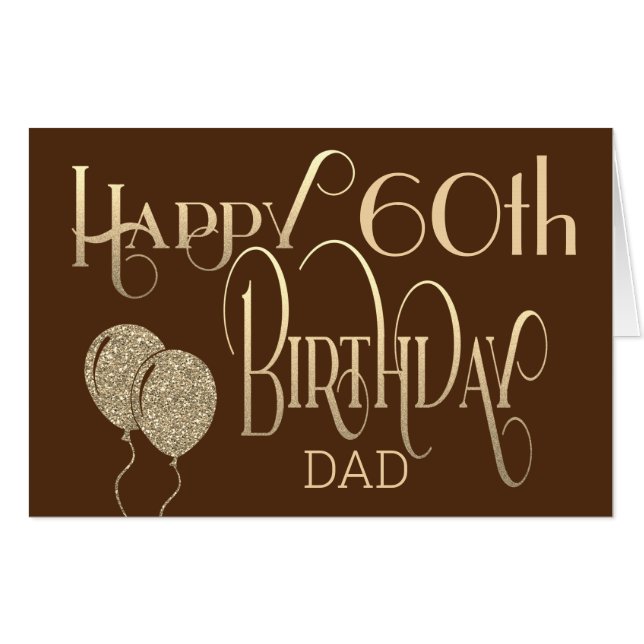 60th Happy Birthday Dad Artsy Gold Text Brown Card (Front Horizontal)