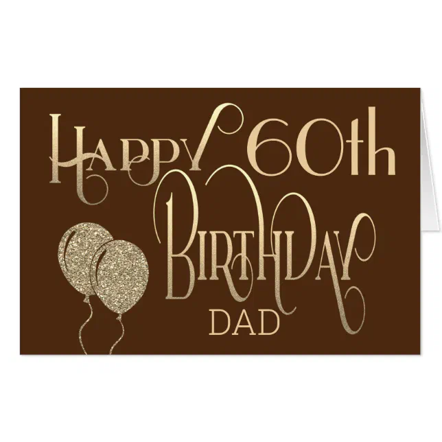 60th Happy Birthday Dad Artsy Gold Text Brown Card | Zazzle