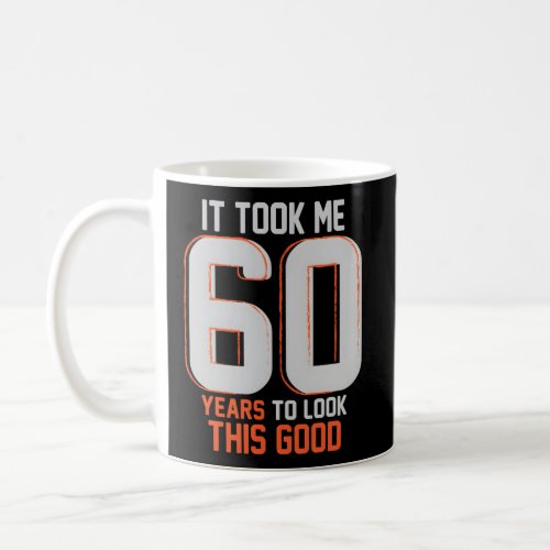 60Th Saying For 60 Coffee Mug