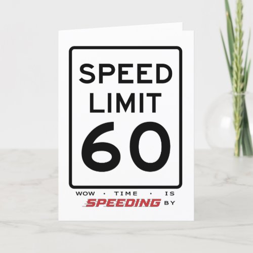 60th Speed Limit Birthday Card