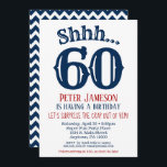 60th Surprise Birthday Invitation Mens Navy Blue<br><div class="desc">A funny and striking 60th birthday navy blue,  white and red surprise birthday invitation for milestone.</div>