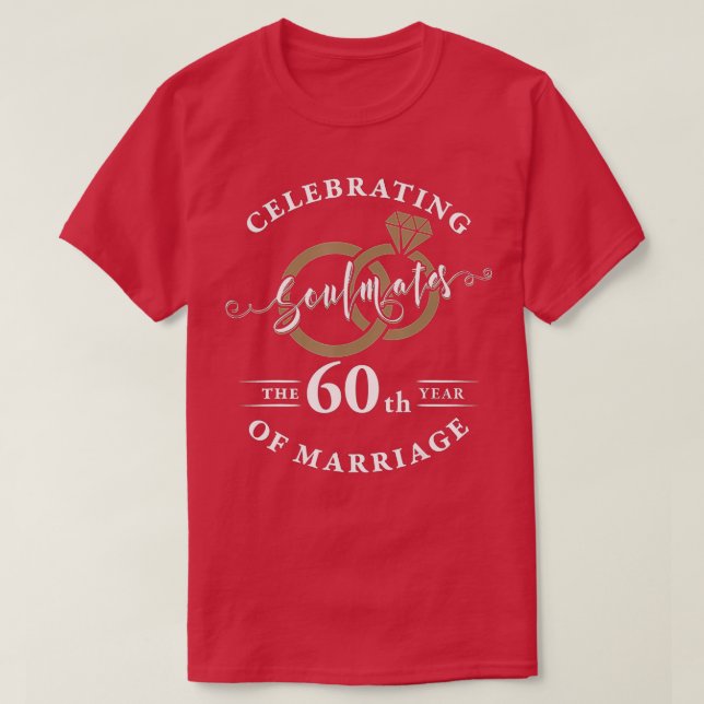 60th Wedding Anniversary - 60 years of Marriage  T-Shirt (Design Front)