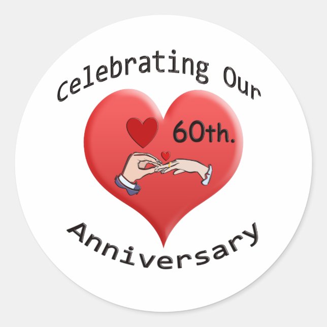 60th. Wedding Anniversary Classic Round Sticker (Front)