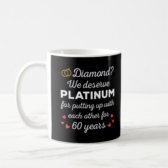 60th Wedding Anniversary I - Diamond Funny Couple Coffee Mug (Left)