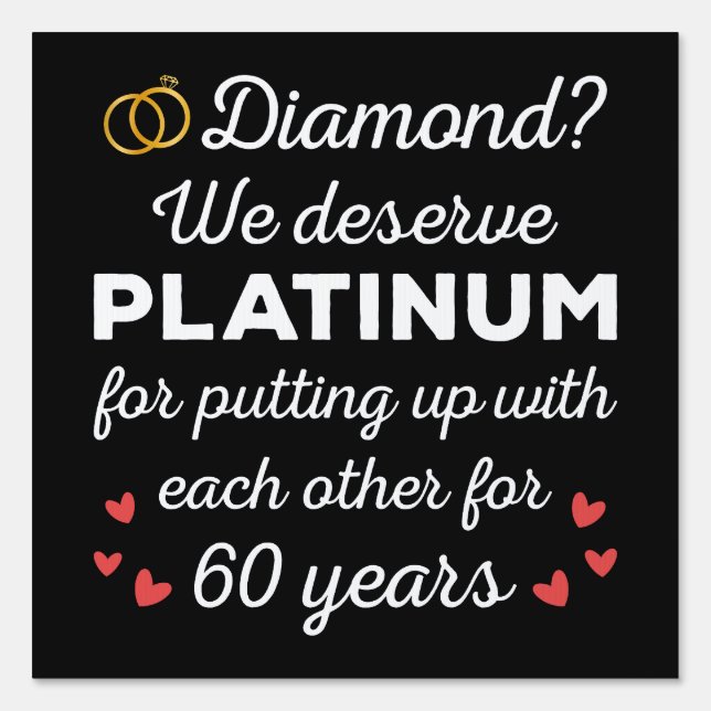60th Wedding Anniversary I - Diamond Funny Couple Sign (Front)