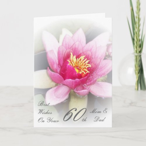 60th Wedding Anniversary Mom  Dad Water Lily Card