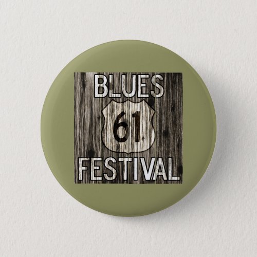 61 Blues Festival Button