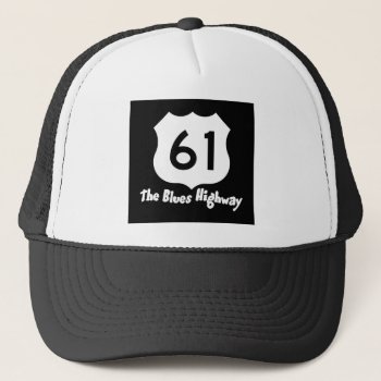 61 Blues Hwy Hat by slowtownemarketplace at Zazzle