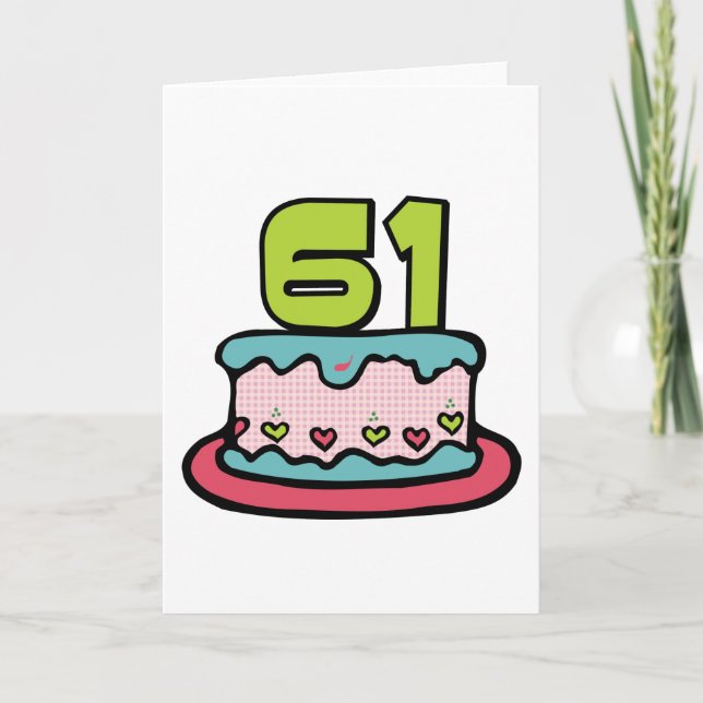 61 Year Old Birthday Cake Card (Front)