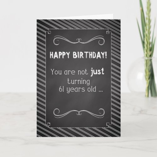 61 Year Old Happy Birthday Chalkboard Look Card