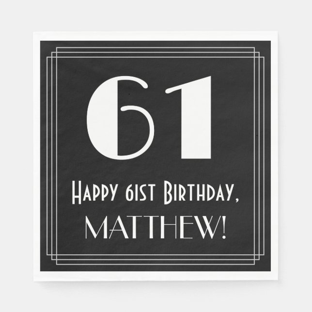 61st Birthday ~ Art Deco Inspired Look "61", Name Napkins (Front)
