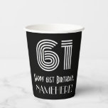 [ Thumbnail: 61st Birthday — Art Deco Inspired Look “61” + Name Paper Cups ]