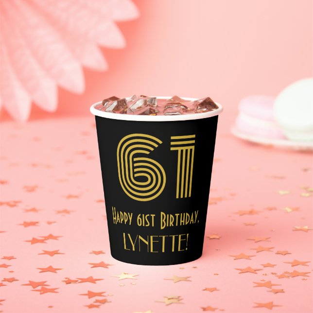 61st Birthday: Art Deco Inspired Look “61” & Name Paper Cups (Insitu)