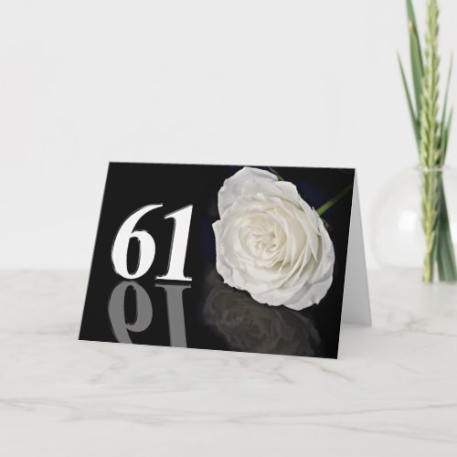 61st Birthday Card with a classic white rose