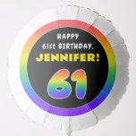 [ Thumbnail: 61st Birthday: Colorful Rainbow # 61, Custom Name Balloon ]