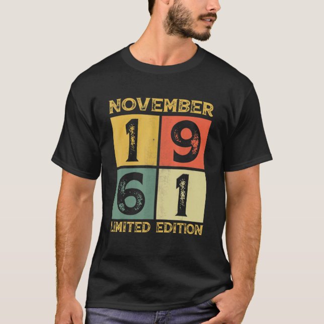 61st Birthday Decorations November 1961 61 Years O T-Shirt (Front)
