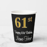 [ Thumbnail: 61st Birthday - Elegant Luxurious Faux Gold Look # Paper Cups ]