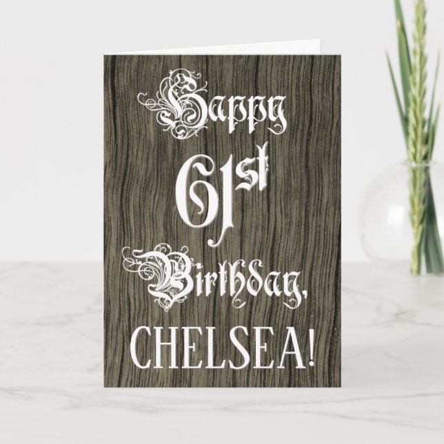 61st Birthday: Fancy, Elegant Text; Faux Wood Look Card (Front)