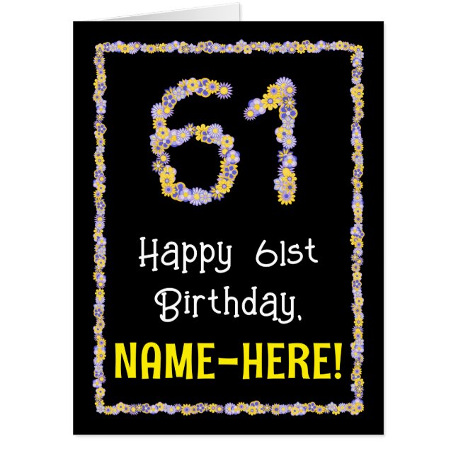61st Birthday: Floral Flowers Number “61” + Name Card (Front)
