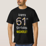 [ Thumbnail: 61st Birthday: Floral Flowers Number “61” + Name T-Shirt ]