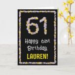 [ Thumbnail: 61st Birthday: Floral Flowers Number, Custom Name Card ]