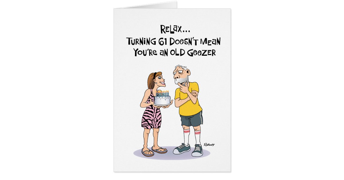 61st Birthday Funny Card For Geezer Zazzle | Free Download Nude Photo ...