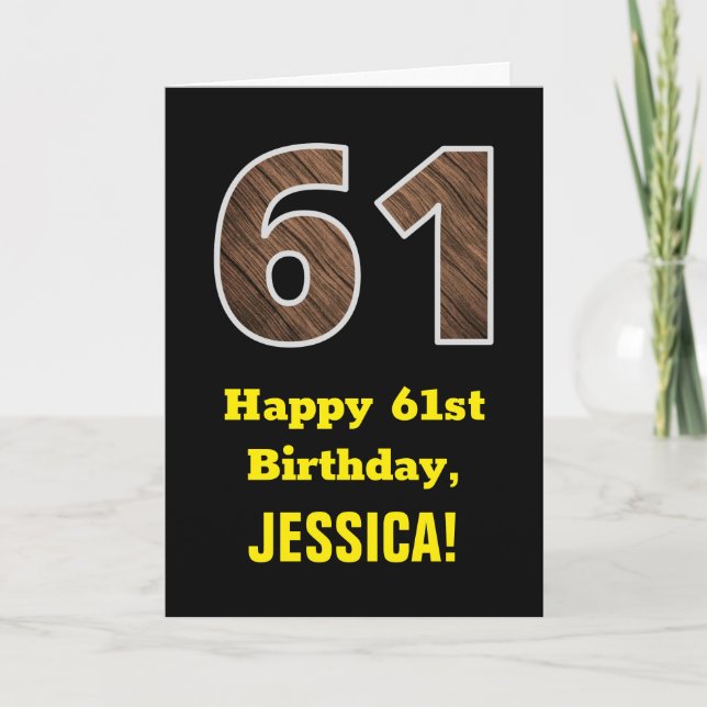 61st Birthday: Name, Faux Wood Grain Pattern "61" Card (Front)