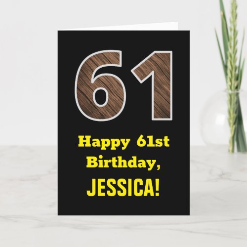 61st Birthday Name Faux Wood Grain Pattern 61 Card