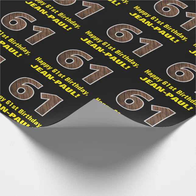 61st Birthday Name & Faux Wood Grain Pattern "61" Wrapping Paper Zazzle