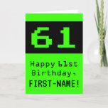 [ Thumbnail: 61st Birthday: Nerdy / Geeky Style "61" and Name Card ]