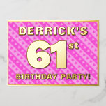 [ Thumbnail: 61st Birthday Party — Fun Pink Hearts and Stripes Invitation ]