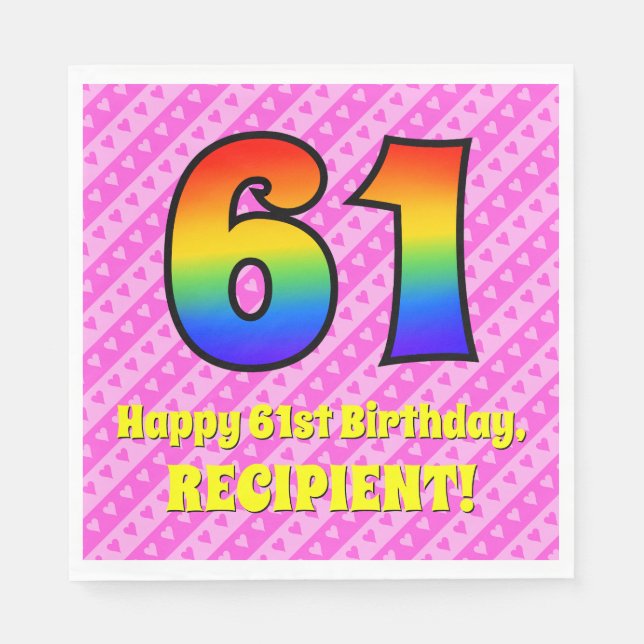 61st Birthday: Pink Stripes & Hearts, Rainbow # 61 Napkins (Front)