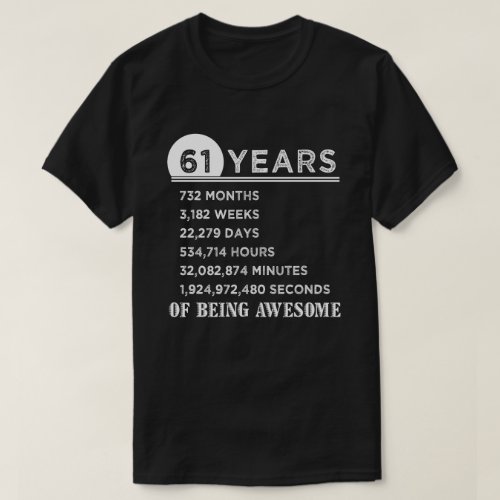 61st Birthday Shirt 61 Years Old Anniversary Gifts