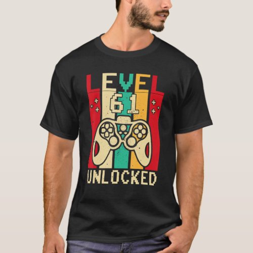61st Gamer Dad Saying Vintage Level 61 Unlocked Ga T_Shirt