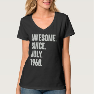 62 Year Old 62nd Birthday Awesome Since July 196 T-Shirt