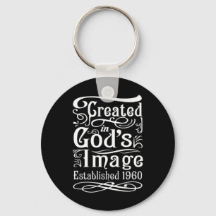 62 Year Old Christian: Jesus and God 1960 62nd Bir Keychain