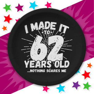 62 Year Old Sarcastic Meme Funny 62nd Birthday Paper Plates