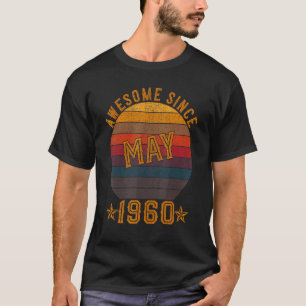 62 Years Old Awesome Since May 1960 62nd Birthday T-Shirt